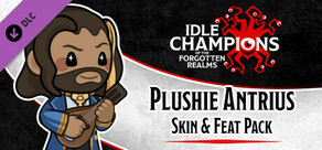 Idle Champions - Plushie Antrius Skin & Feat Pack