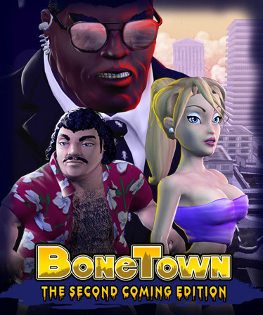 BoneTown: The Second Coming Edition