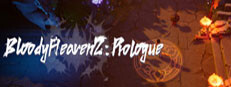 Bloody Heaven 2 ：Prologue