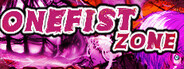 ワンフィスト・ゾーン ONEFISTZONE