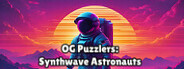 OG Puzzlers: Synthwave Astronauts