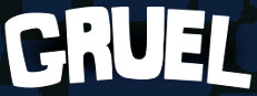 GRUEL