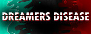 Dreamers Disease Playtest