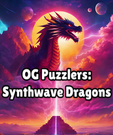 OG Puzzlers: Synthwave Dragons