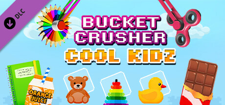 Bucket Crusher: Cool Kidz