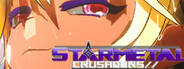 StarMetal Crusaders Playtest