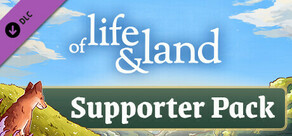 Of Life and Land - Supporter Pack