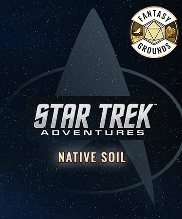 Fantasy Grounds - Star Trek Adventures: Native Soil