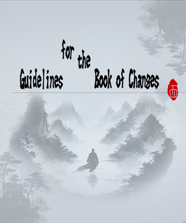 Guidelines for the Book of Changes