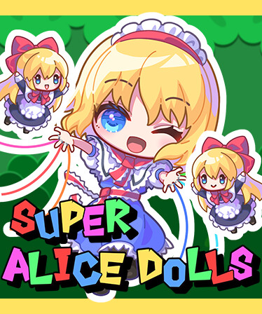 SUPER ALICE DOLLS