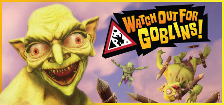 Watch Out For Goblins! Cover Image