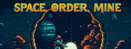 Space Order Mine Playtest