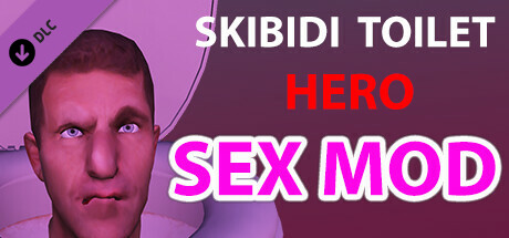 Skibidi Toilet Hero: SEX MOD banner image