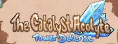 The Catalyst Acolyte Tower Defense