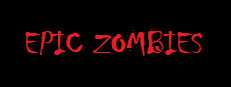 EPIC ZOMBIES