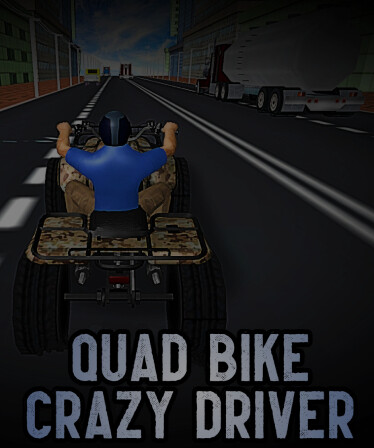 Quad Bike Crazy Driver