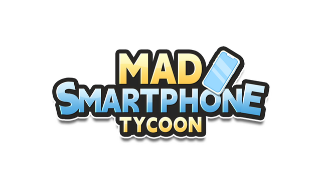 Mad Smartphone Tycoon