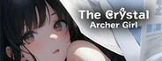 The Crystal Archer Girl