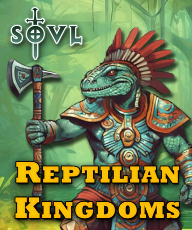 SOVL - Reptilian Kingdoms