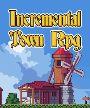 Incremental Town RPG