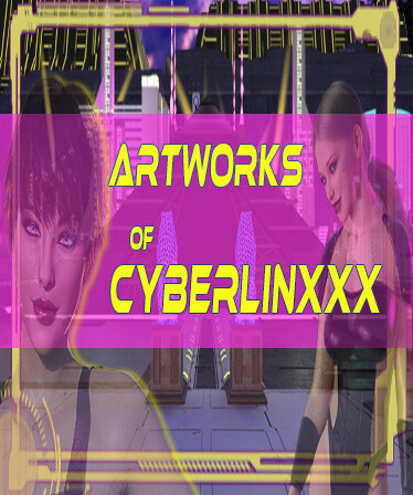 Cyberlinxxx- Artworks