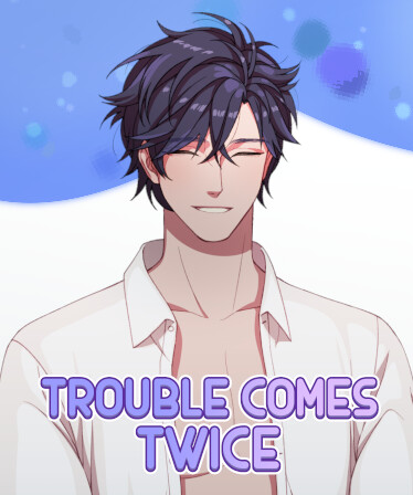 Trouble Comes Twice: Bonus Stories