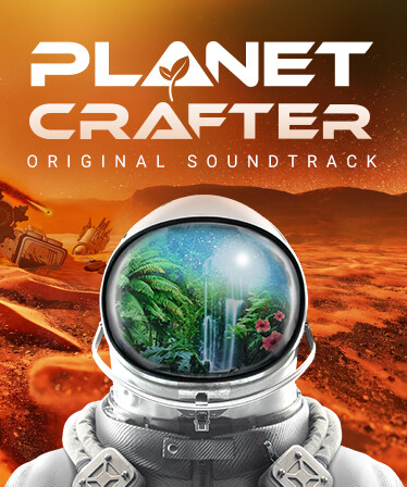 The Planet Crafter Original Soundtrack