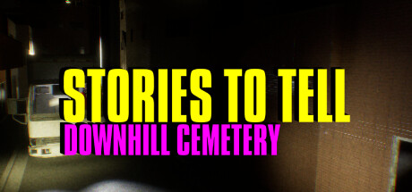 Stories to Tell - Downhill Cemetery Cover Image