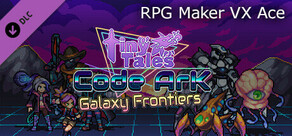 RPG Maker VX Ace - MT Tiny Tales - CodeArk Galaxy Frontiers
