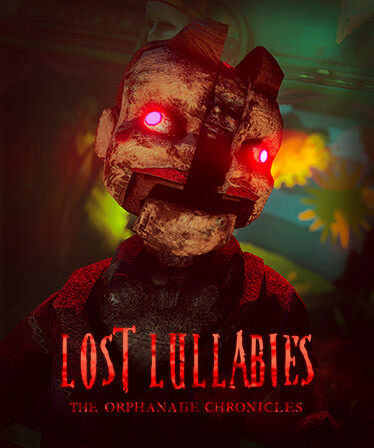 Lost Lullabies: The Orphanage Chronicles