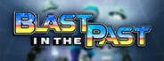 Blast in the Past