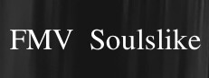 FMV Soulslike