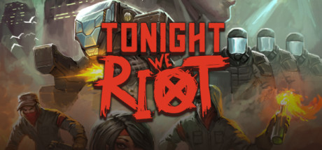 Tonight We Riot Cover Image