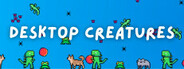 Desktop Creatures