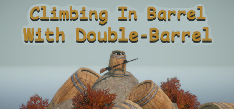 Climbing In Barrel With Double-Barrel Cover Image
