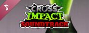 Cross Impact Soundtrack
