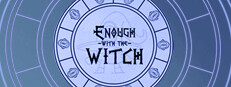 Enough with the Witch