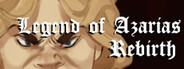 The Legend of Azarias Rebirth