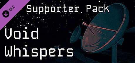 Void Whispers - Supporter Pack banner image