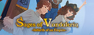Sages of Vandaleria: Rebirth of an Empire