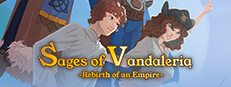 Sages of Vandaleria: Rebirth of an Empire