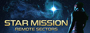 Star Mission: Remote Sectors