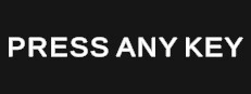 Press Any Key