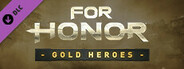 Gold Heroes Pack – FOR HONOR