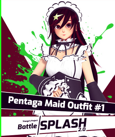 Trianga's Project: Battle Splash 2.0 - Pentaga Maid Outfit #1