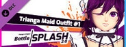 Trianga's Project: Battle Splash 2.0 - Trianga Maid Outfit #1