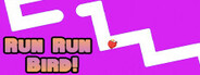 Run Run Bird!