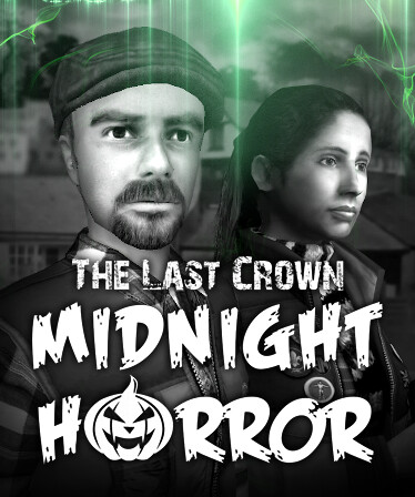 The Last Crown: Midnight Horror