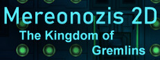 Mereonozis 2D: The Kingdom of Gremlins