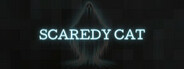 Scaredy Cat